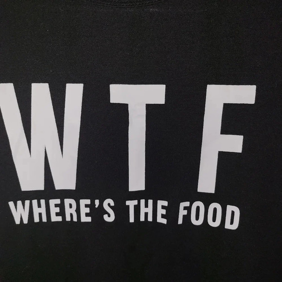 WTF Where's The Food‎ Tshirt - Size Small/Medium- H019 - Picture 3 of 5